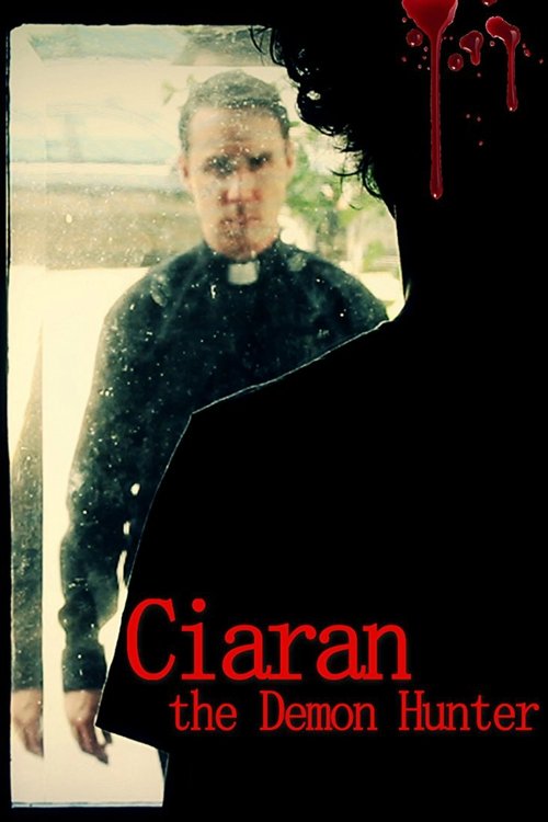 Ciaran The Demon Hunter (2016) poster