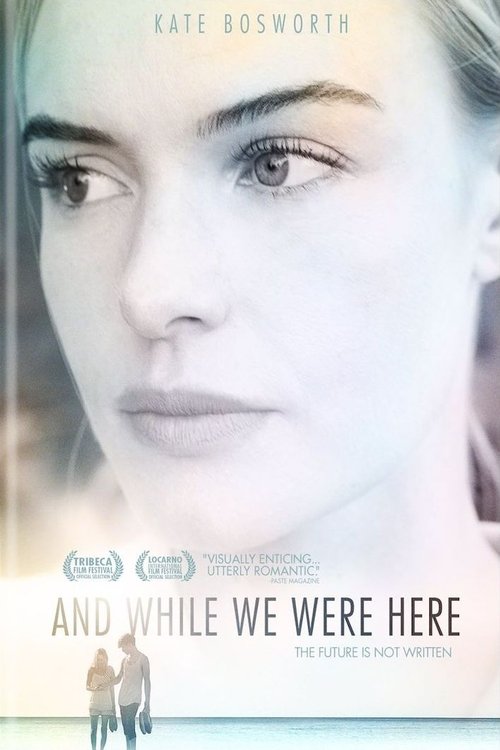 And While We Were Here (2012) poster