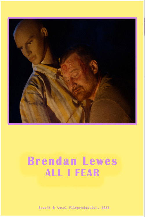 Brendan Lewes – All I Fear (2026) poster
