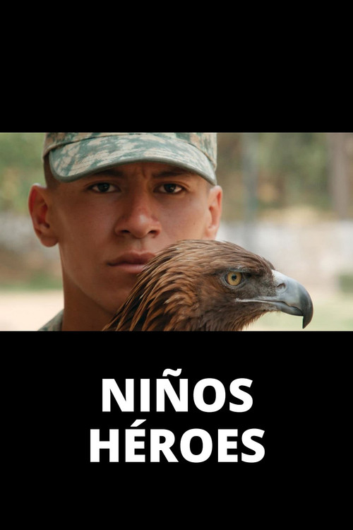 Niños Héroes (2025) poster