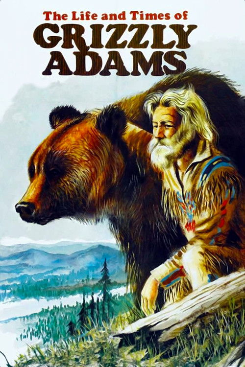 The Life and Times of Grizzly Adams (1974) poster