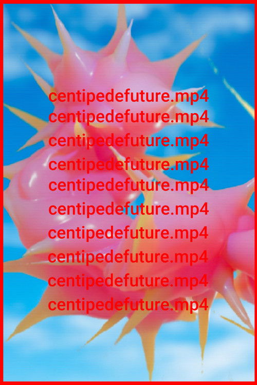 centipedefuture.mp4 (2025) poster