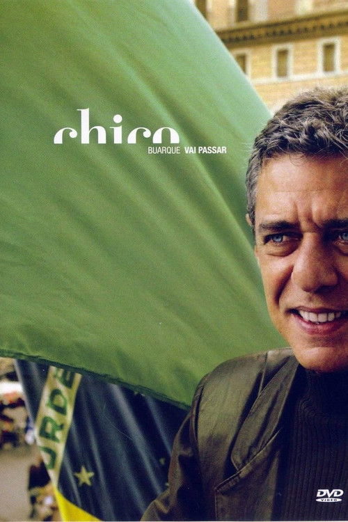 Chico Buarque - Vai Passar (2005) poster