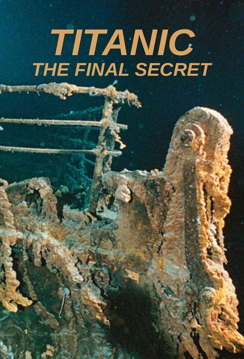 Titanic: The Final Secret (2008) poster