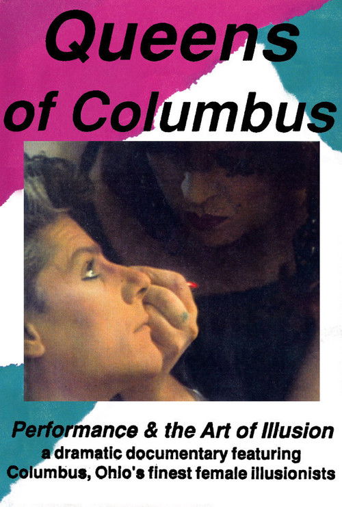 Queens of Columbus: Performance and the Art of Illusion (1992) poster