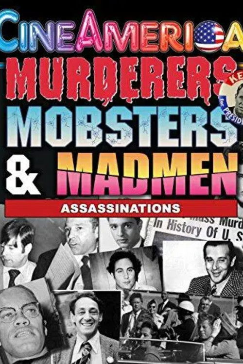 Murderers, Mobsters, & Madmen: Volume 2: Assassination in the 20th Century (1992) poster