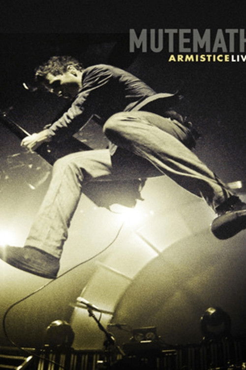 MUTEMATH: Armistice Live (2010) poster