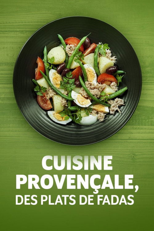 Cuisine provençale, des plats de fadas (2023) poster