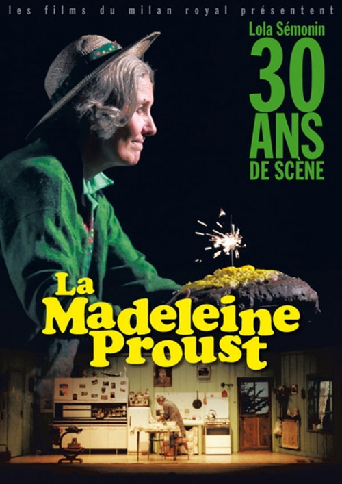 La Madeleine Proust, 30 ans de scène (2013) poster