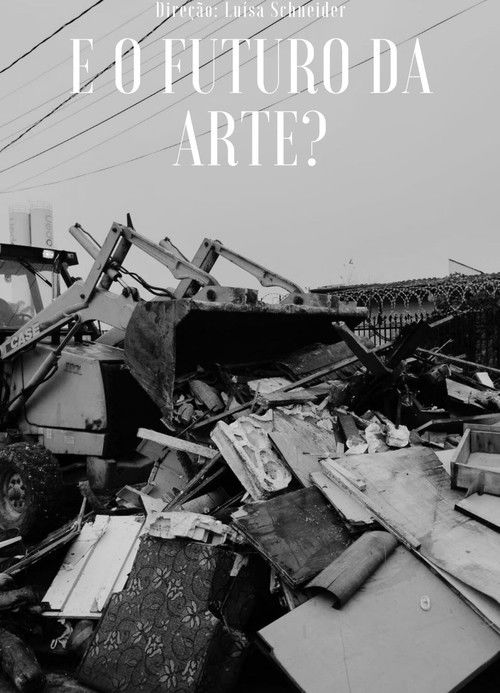 E o Futuro da Arte? (2024) poster