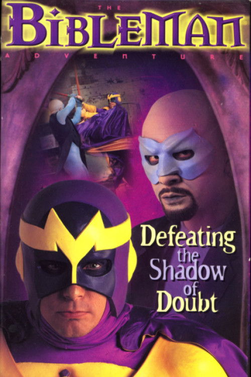 Bibleman: Defeating the Shadow of Doubt (1998) poster
