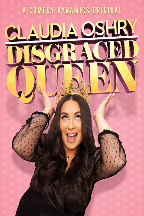 Claudia Oshry: Disgraced Queen (2020) poster
