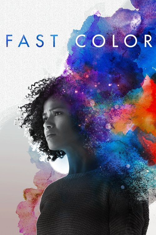 Fast Color: Gücünü Serbest Bırak (2019) poster