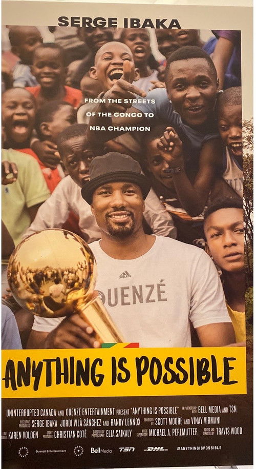 Anything is Possible: A Serge Ibaka Story (2019) poster