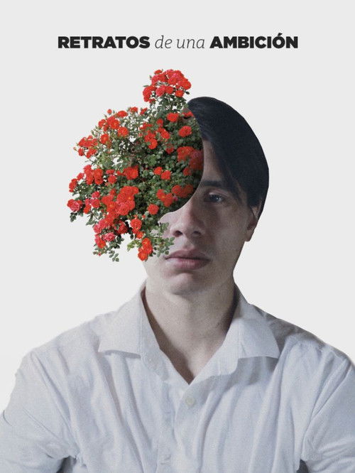 Retratos de una ambición (2024) poster