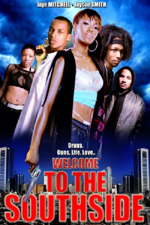 Welcome to the Southside (2006) poster