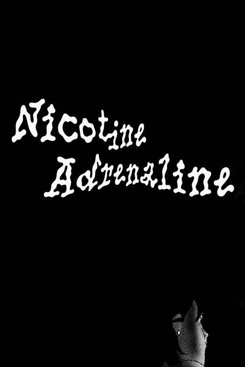 Nicotine adrenaline poster