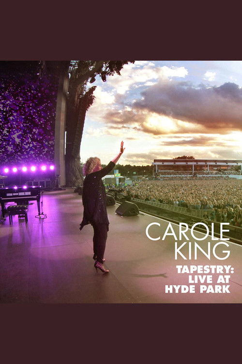 Carole King - Tapestry: Live in Hyde Park (2017) poster