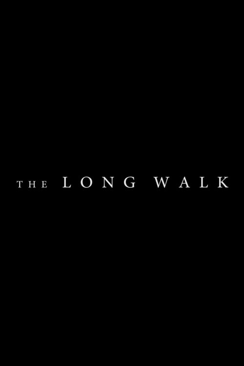 The Long Walk (2018) poster