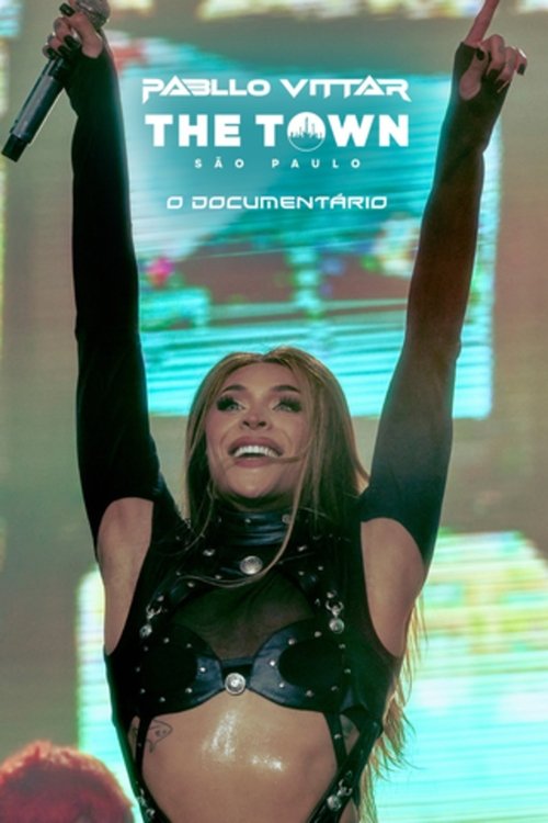 Pabllo Vittar, The Town - The Documentary (2023) poster