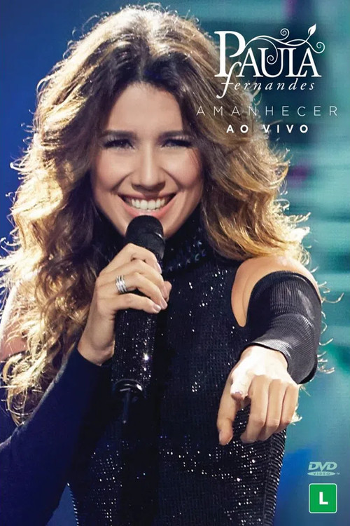 Paula Fernandes - Amanhecer Ao Vivo (2016) poster