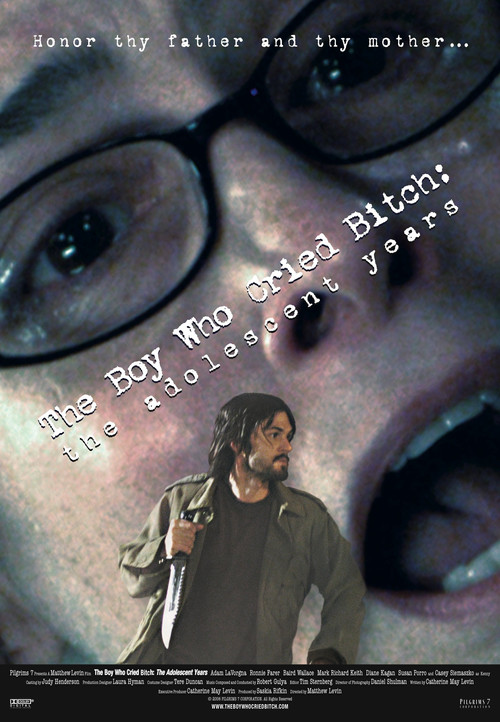 The Boy Who Cried Bitch: The Adolescent Years (2007) poster