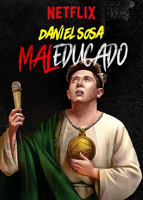 Daniel Sosa: Maleducado (2019) poster