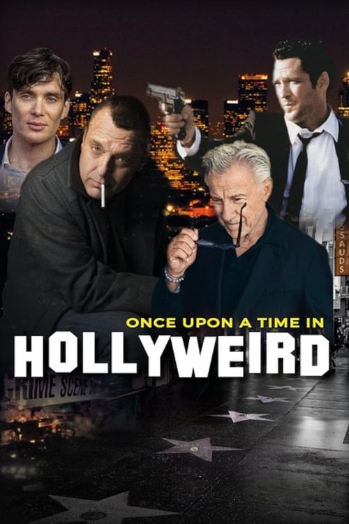 Once Upon a Time in Hollyweird (2024) poster