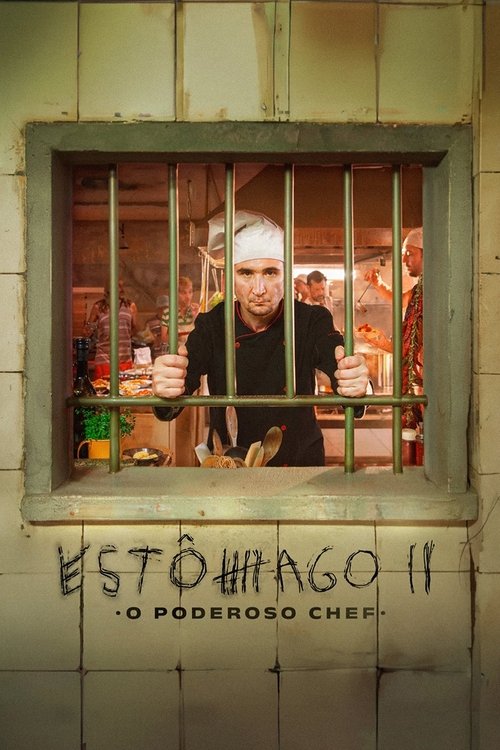 Estômago II: O Poderoso Chef (2024) poster
