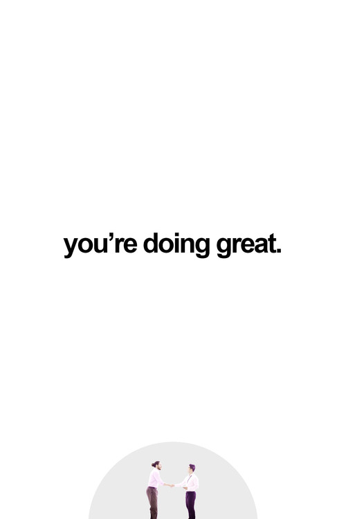 you're doing great. (2024) poster