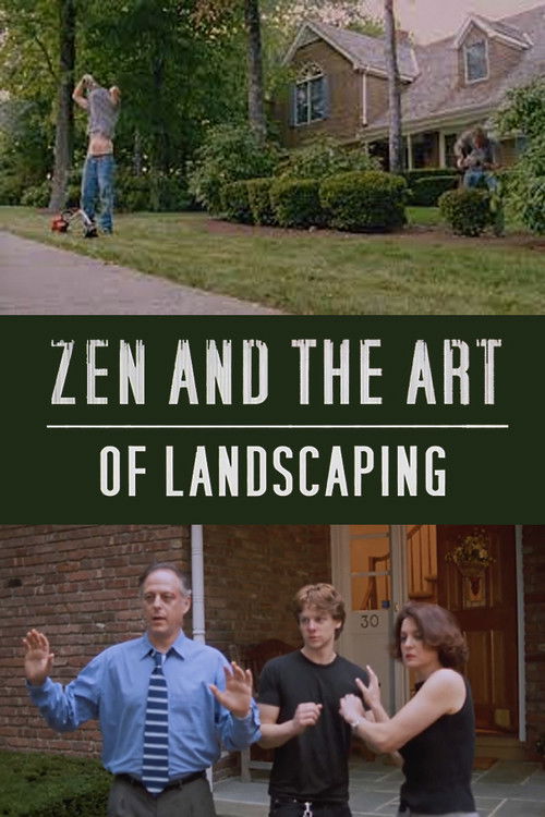 Zen and the Art of Landscaping (2001) poster