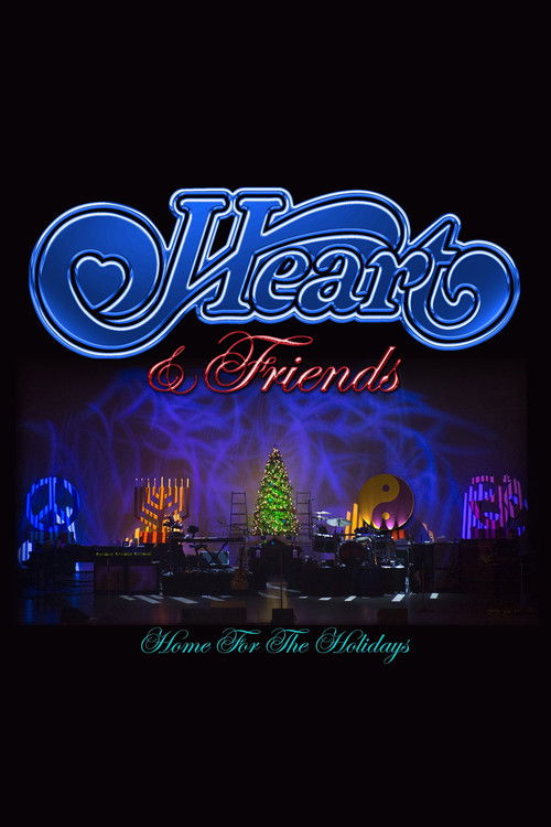 Heart and Friends - Home For The Holidays (2014) poster