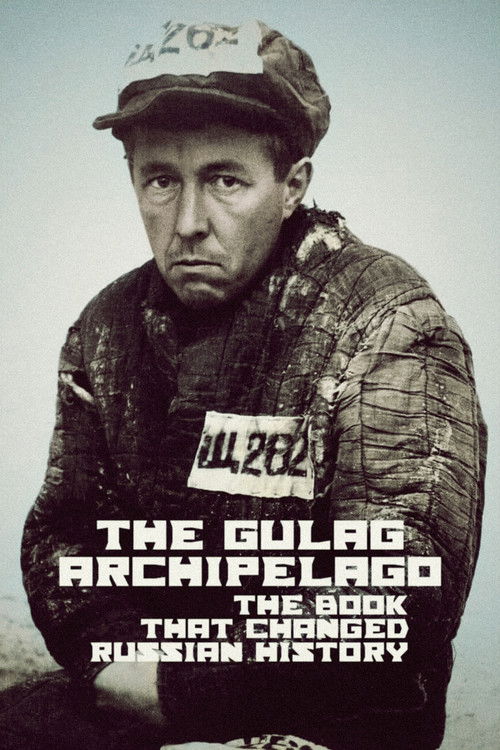 The Gulag Archipelago: The Book That Changed Russian History (2023) poster