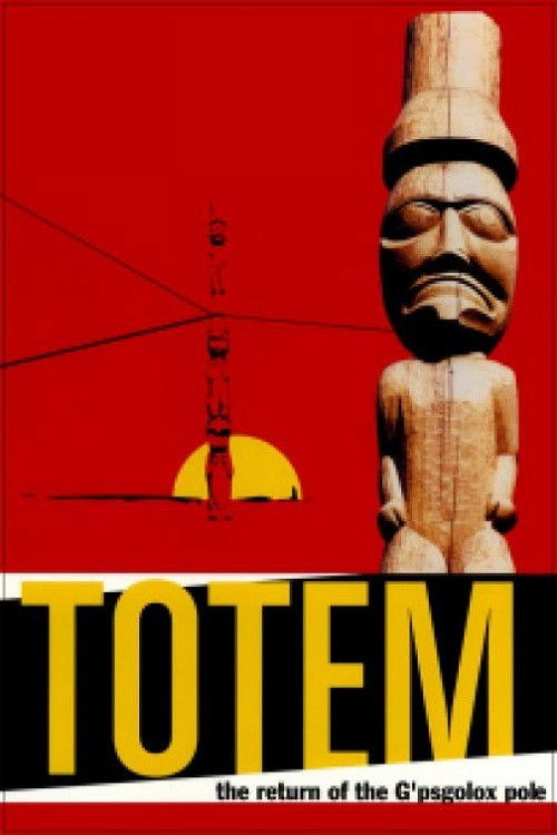 Totem: The Return of the G'psgolox Pole (2003) poster