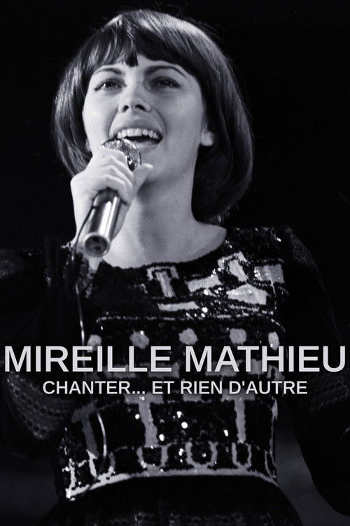 Mireille Mathieu - Singen, nur singen (2021) poster