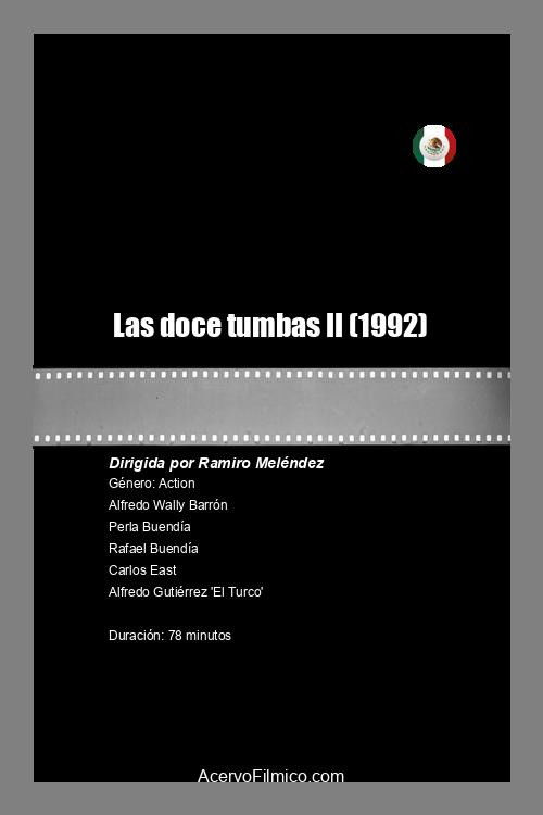 Las doce tumbas II (1992) poster
