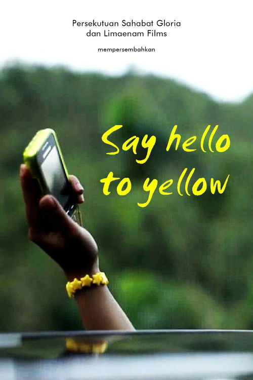 Say Hello to Yellow (2011) poster