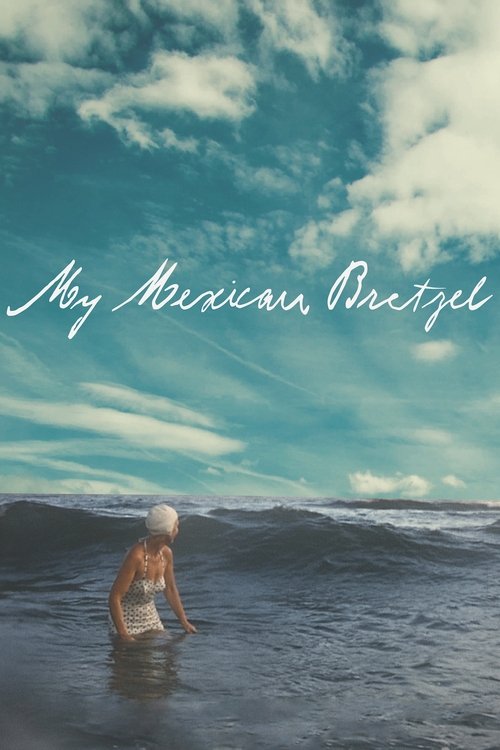 My Mexican Bretzel (2020) poster