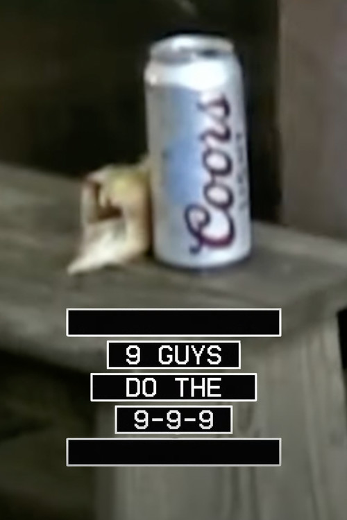 9 Guys Do The 999 (2024) poster