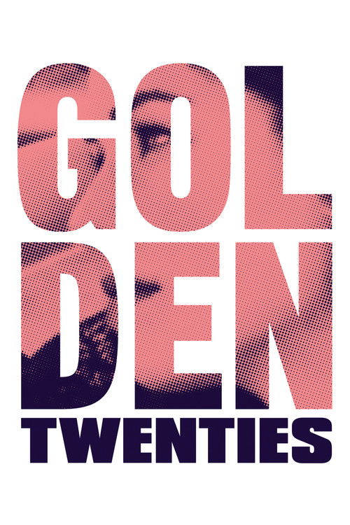 Golden Twenties (2019) poster