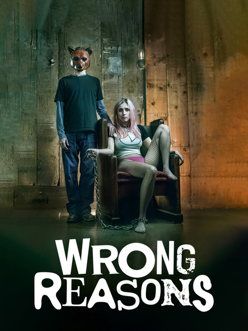 Wrong Reasons (2022) poster