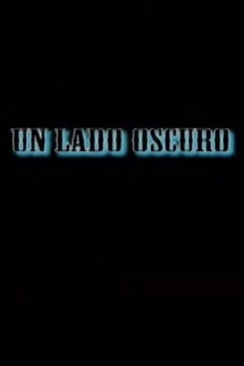 Un lado oscuro (2006) poster