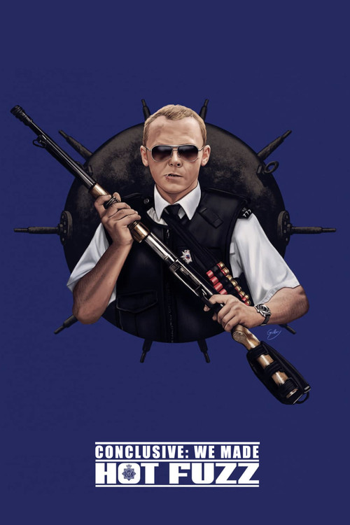 Conclusive: We Made Hot Fuzz (2007) poster