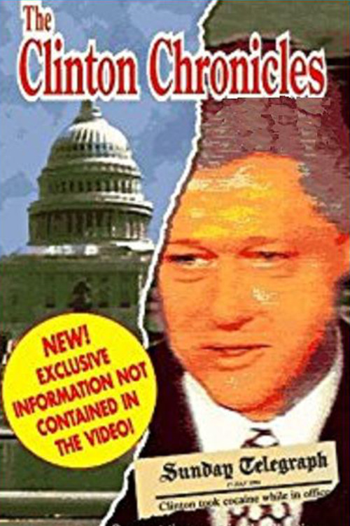The Clinton Chronicles (1994) poster
