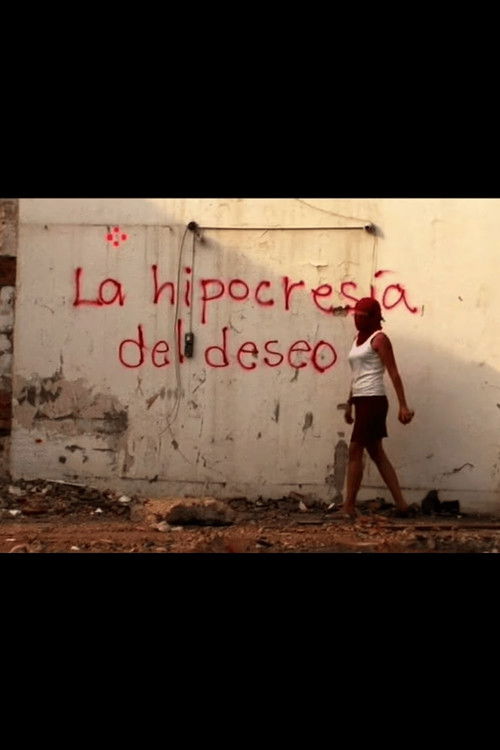 La hipocresía del deseo (2007) poster