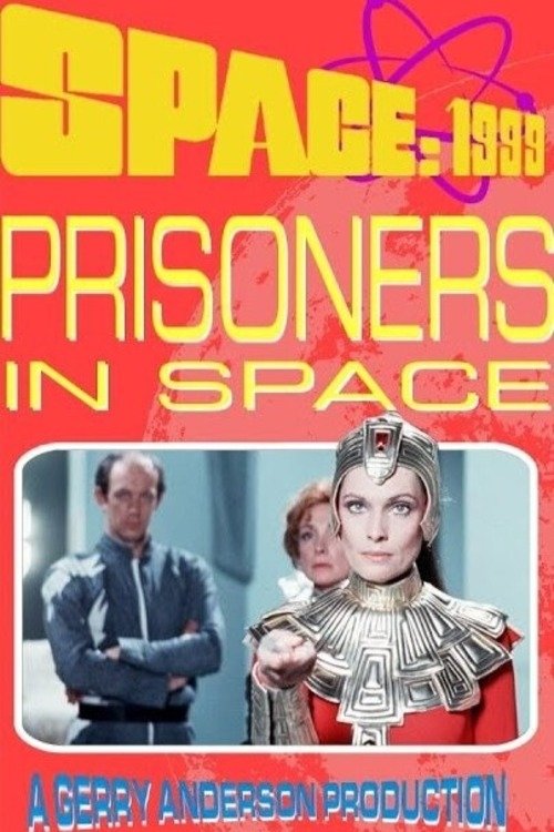 Prisoners in Space (2025) poster