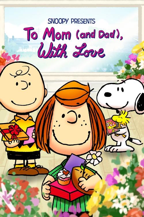 Snoopy Presents: To Mom (and Dad), with Love (2022) poster