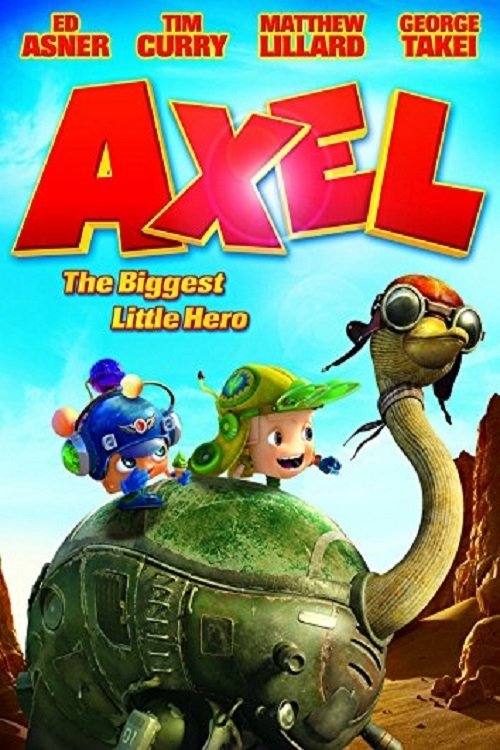 Axel: The Biggest Little Hero (2013) poster
