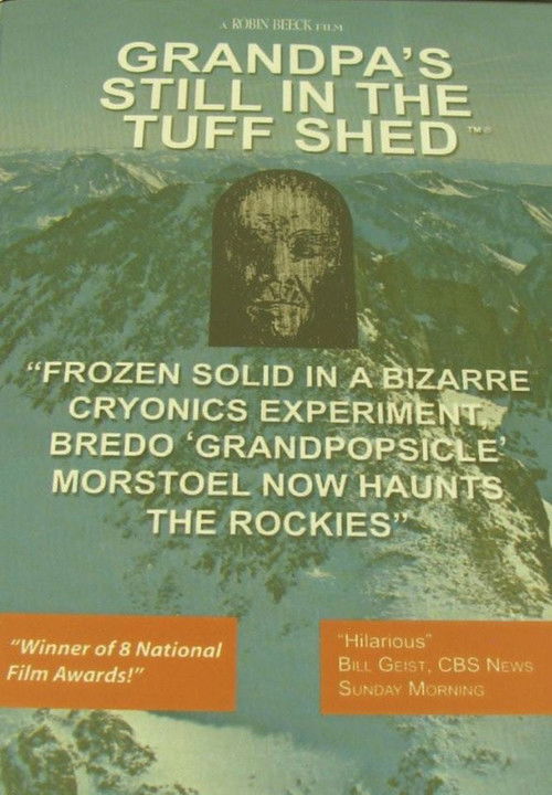 Grandpa's Still in the Tuff Shed (2003) poster