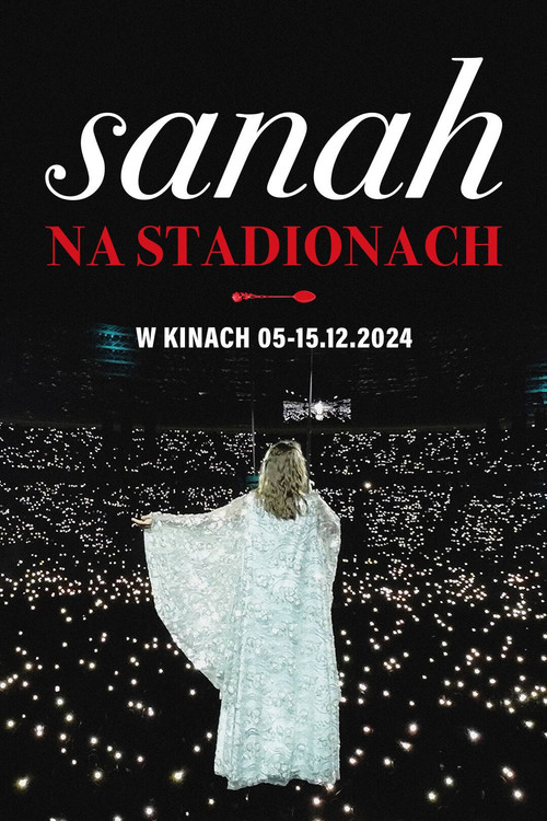 sanah NA STADIONACH (2024) poster